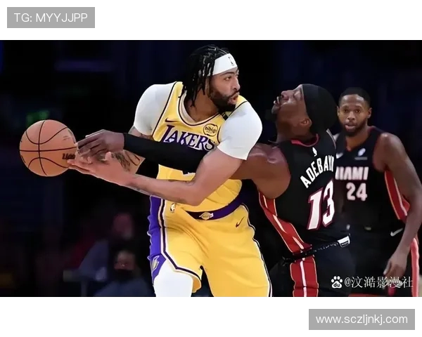 热火与湖人精彩对决回顾及战术分析分享 热火与湖人精彩对决回顾及战术分析分享